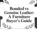 bonded vs genuine leather leather comparison