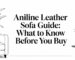 aniline leather sofa guide
